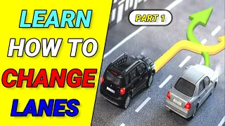 How to CHANGE LANES Safely and Smoothly - Part 1 || Toronto Drivers