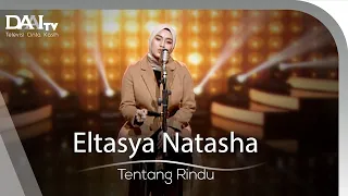 Eltasya Natasha - Tentang Rindu | Voice of DAAI