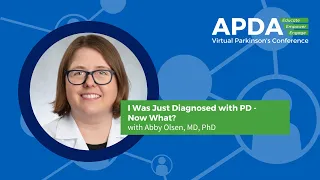 Session C: I Was Just Diagnosed With PD - Now What?