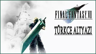 Final Fantasy VII Remake - Final Trailer | Turkish Subtitle