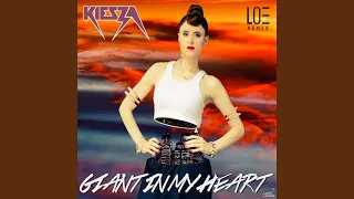 Giant In My Heart (LOE Remix)