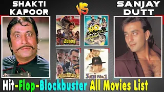 Sanjay Dutt Vs Shakti Kapoor All Hit or Flop Movie list. Budget and Box Office Collection Analysis