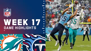 Dolphins vs. Titans Week 17 Highlights | NFL 2021