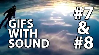 Gifs With Sound - Best of the week #7/#8