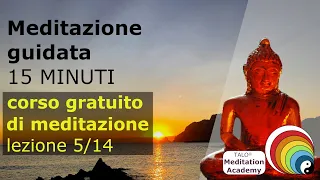 Lezione 5/14 corso di meditazione TALO® - 15 minuti di meditazione guidata