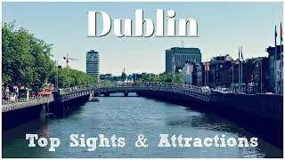 Top 10 Things to Do in Dublin | Travel Guide