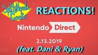Dani & Ryan Reactions: Nintendo Direct 2.13.2019