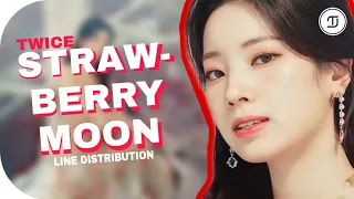 Strawberry Moon - Twice (トゥワイス) Line Distribution