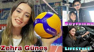 Zehra Güneş Lifestyle (Volleyball) Biography, Relationship, Age, Net Worth, Kimdir, Hobbies, Facts