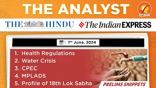 The Analyst 7th June 2024 Current Affairs Today | Vajiram and Ravi Daily Newspaper Analysis