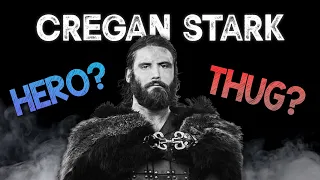 Cregan Stark: HERO or THUG???