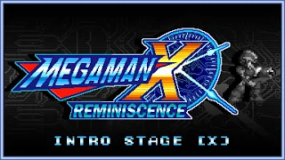 Intro Stage (X) - Legacy ~ X [Mega Man X: Reminiscence]