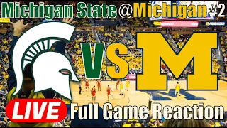 Michigan State vs #2 Michigan - Full game Live Reaction