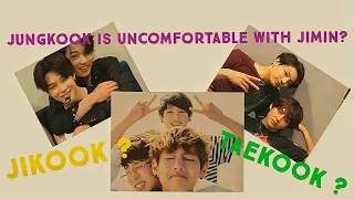 Jungkook is uncomfortable with Jimin?? Taekook ?? Jikook ??