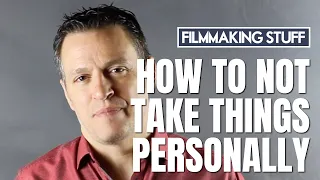 How to Not Take Things Personally!