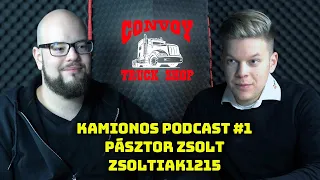 KAMIONOS Podcast #1 #Zsoltika1215 Milyen egy Tiktok-os kamionos élete? A kamionozás NEM EGY SZAKMA?