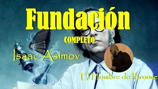 Fundación - Isaac Asimov - Voz Real Español Completo