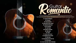 Top 20 Best Guitar Music Of All Time - Romantic, Gentle, Relaxing Guitar Music