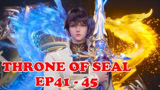 👑Throne of Seal EP41-45! Furong of Blue Rainlight recognized Long Haochen as his master!