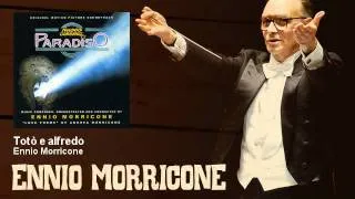 Ennio Morricone - Totò e alfredo - Nuovo Cinema Paradiso (1988)