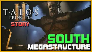 THE TALOS PRINCIPLE 2 - Megastructure South - Rescue Prometheus 📕 Main Puzzle Guide | PC/Console