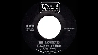 1967 HITS ARCHIVE: Friday On My Mind - Easybeats (mono)
