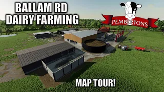 PEMBERTONS FARM!! “BALLAM RD DAIRY FARMING” FS22 MAP TOUR! | NEW MOD MAP (Review) PS5.