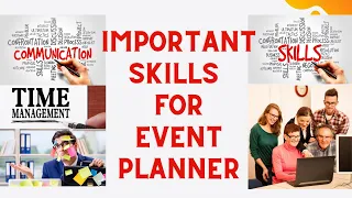 Important event management skills, skills required to become event planner, wedding planning skills.