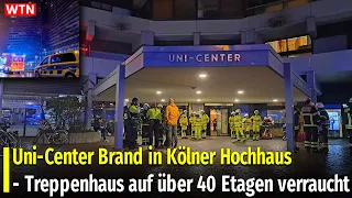 Uni-Center Brand in Kölner Hochhaus - Treppenhaus auf über 40 Etagen verraucht