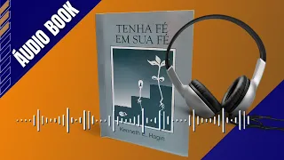 LIVRO TENHA FÉ EM SUA FÉ - Kenneth E. Hagin