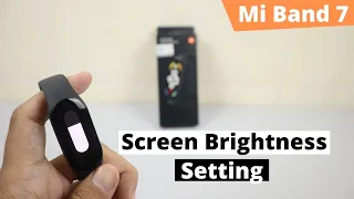 How to Adjust Screen Brightness in Xiaomi Mi Smart Band 7