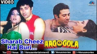 Sharab Cheez Hai Buri (Aag Ka Gola)