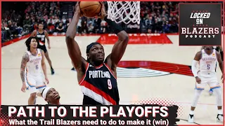 What it will take for the Portland Trail Blazers to make the Playoffs