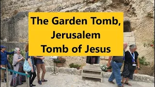 The Garden Tomb of Jesus Christ in Jerusalem. An informative tour of that sacred place