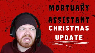SANTA IN THE MORGUE!? - The Mortuary Assistant | Christmas Update
