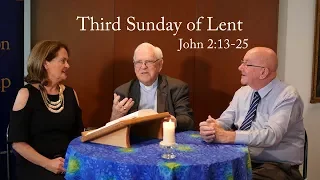 Lectio Reflection - Third Sunday of Lent - John 2:13-25