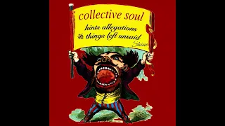 Collective Soul - Shine (2023 mix/remastered)