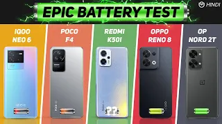 Redmi K50i vs Poco F4, iQOO Neo 6, Oppo Reno8 vs Nord 2T Battery Drain Test | Charging Test [Hindi]