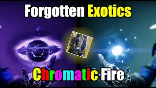 Chromatic Fire is NOT a Hidden Gem (Destiny Forgotten Exotics)