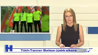 Tóth-Tanner Balázs újabb sikere – ZTV Híradó 2021-09-03