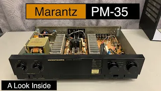 Marantz PM-35  -A Look Inside (4K video)