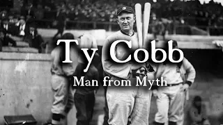 Ty Cobb: Man from Myth