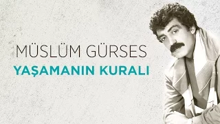 Yaşamanın Kuralı (Müslüm Gürses) Official Audio #yaşamanınkuralı #müslümgürses - Esen Müzik