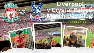 Nunez Sees Red & Diaz's Moment Of Magic | Liverpool 1-1 Crystal palace Match-Day Vlog