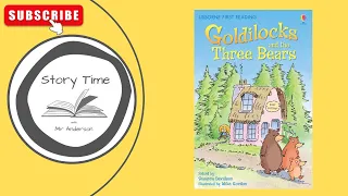 Goldilocks and the Three Bears  |  Read aloud Picture Story Book  |  Traditional Tale  |  Fairy Tale