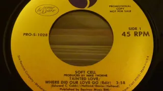 Soft Cell "Tainted Love/Where Did Our Love Go" 45rpm promo 1981 original edit