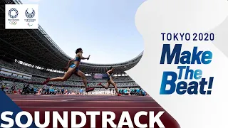 TOKYO 2020 Make The Beat! Soundtrack | SUMMER OLYMPIC TOKYO 2020 +1