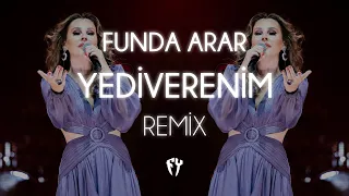 Funda Arar - Yediverenim ( Fatih Yılmaz Remix ) Ah Yararsızım Ayarsızım