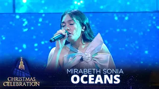 GETARKAN PANGGUNG! Mirabeth Sonia - Oceans | CHRISTMAS CELEBRATION