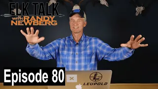 What Bullets Do You Use For Elk? | Elk Talk Live, Episode 80 (August 28th, 2019)